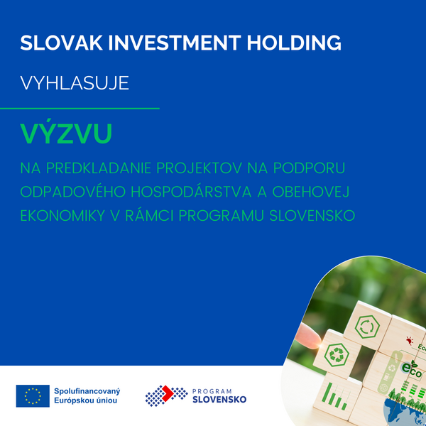 Výzva na predkladanie projektov v oblasti odpadového hospodárstva a obehovej ekonomiky